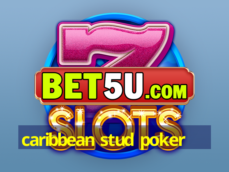 caribbean stud poker